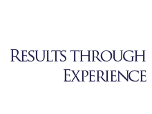 Results through experience